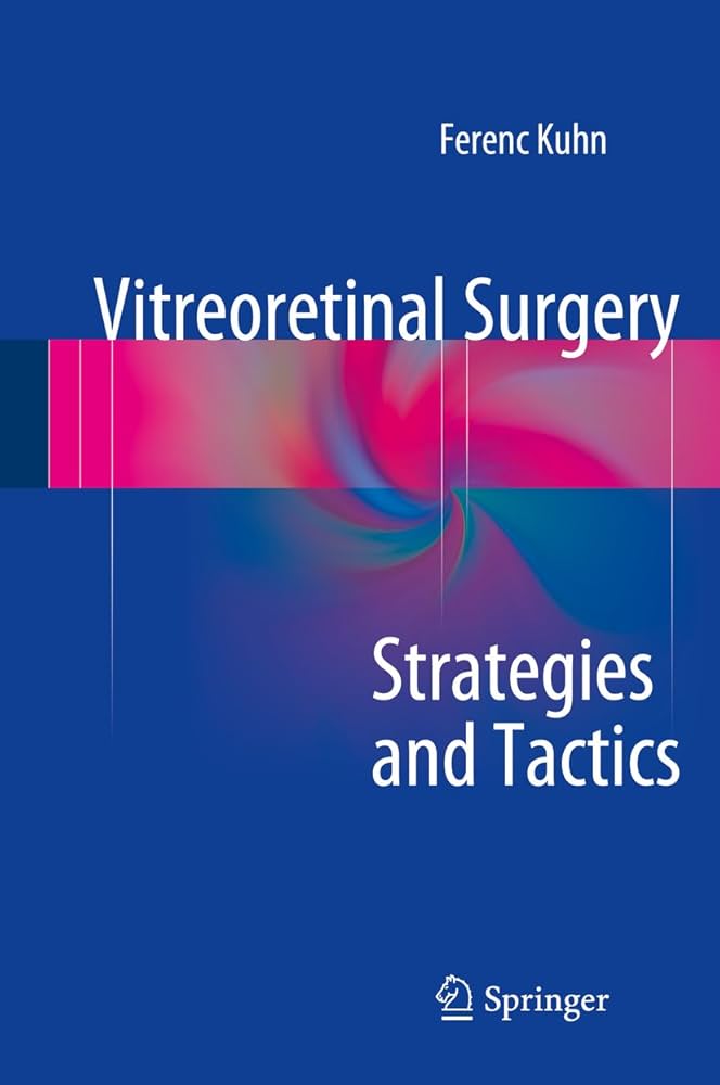 Vitrectomy Surgery Strategies ＆Tactics Amazon.com: Vitreoretinal Surgery: Strategies and Tactics